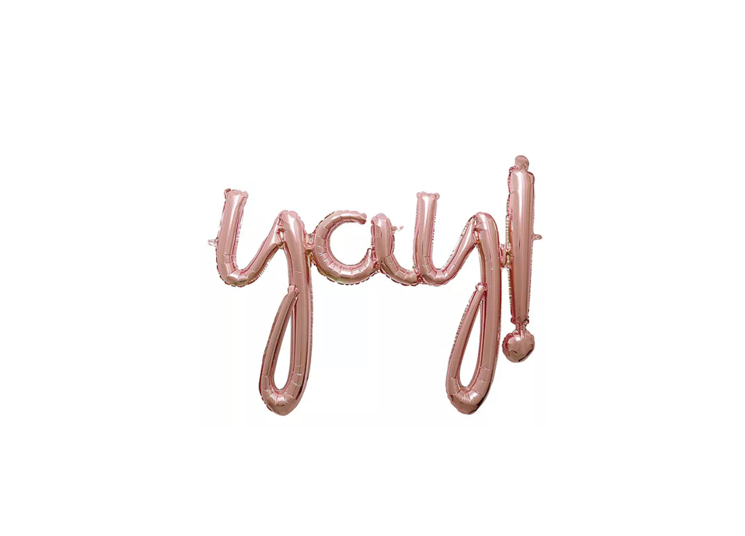 13 inch Cursive Rose Gold "yay" Air filled Balloon